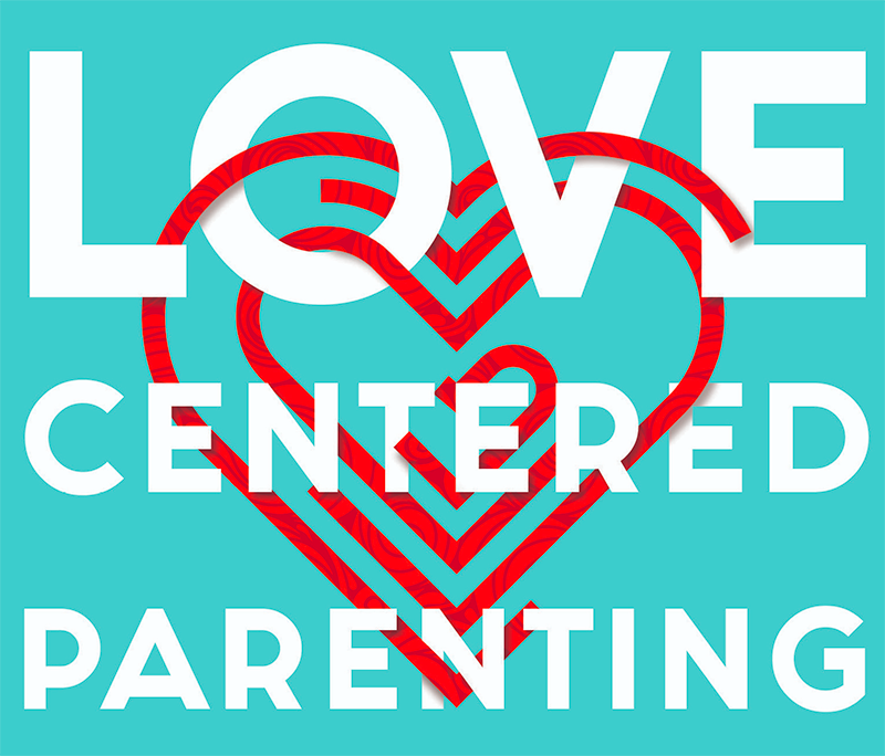 love centered parenting title